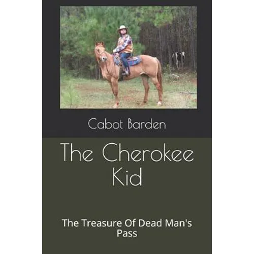 The Cherokee Kid: The Treasure of Dead Man's Pass
