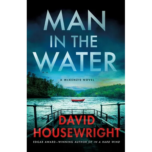 Man in the Water: A McKenzie Novel