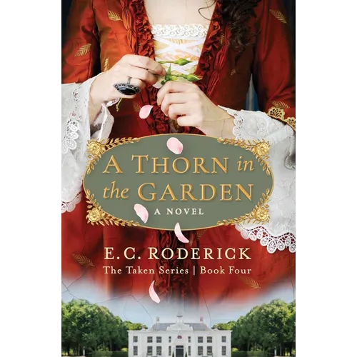 A Thorn in the Garden