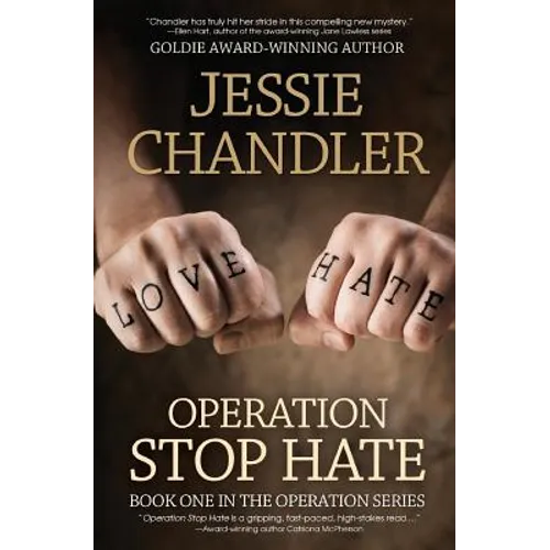 Operation Stop Hate: Book One in the Operation Series