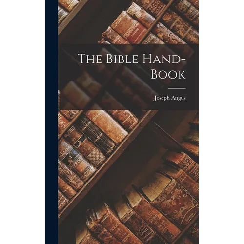 The Bible Hand-book