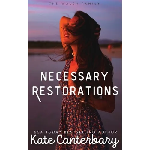Necessary Restorations
