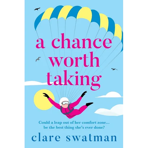 A Chance Worth Taking