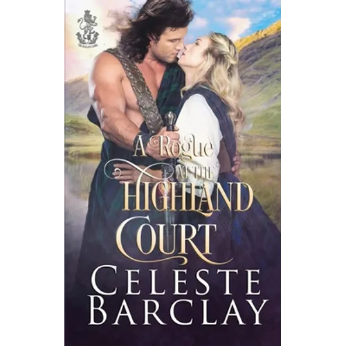 A Rogue at the Highland Court