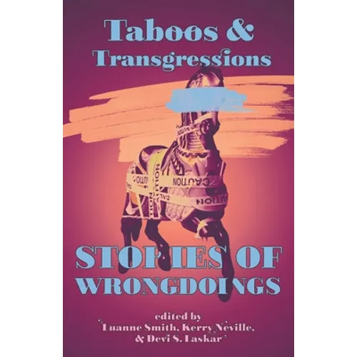 Taboos & Transgressions: Stories of Wrongdoings