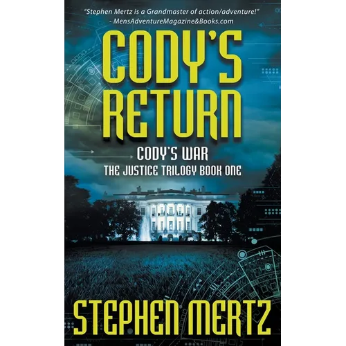 Cody's Return: An Adventure Series