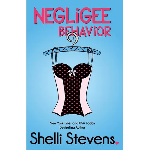 Negligee Behavior