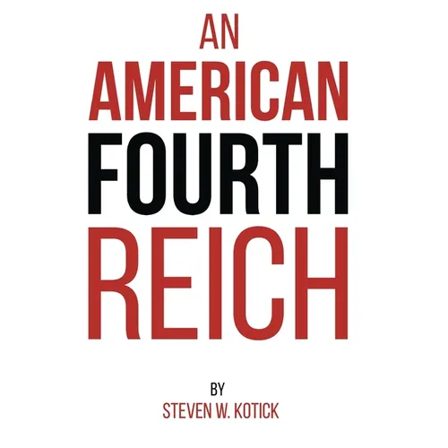 An American Fourth Reich