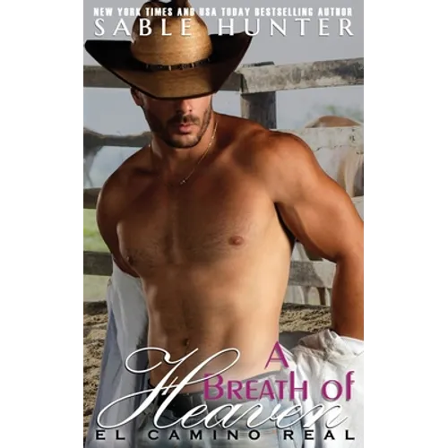 A Breath of Heaven: El Camino Real