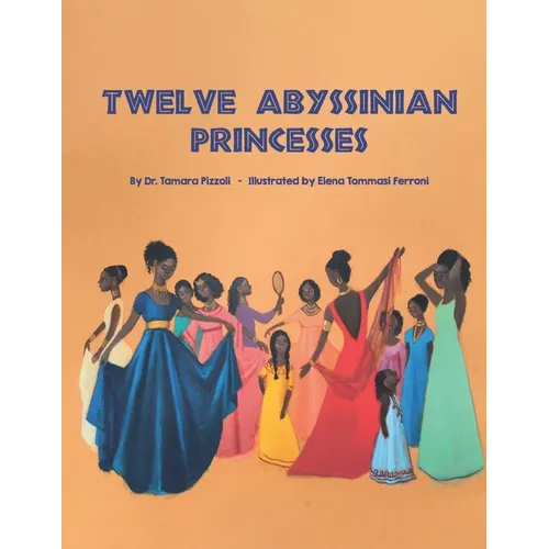 Twelve Abyssinian Princesses