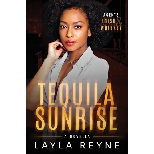 Tequila Sunrise: A Best Friend's Sibling Holiday Romantic Suspense