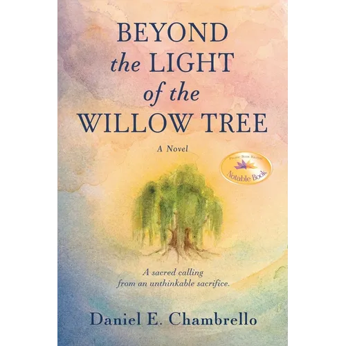 Beyond the Light of the Willow Tree
