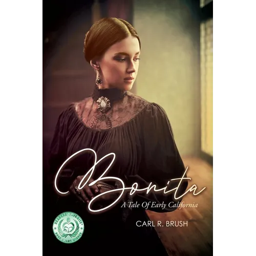 Bonita: A Tale of Early California