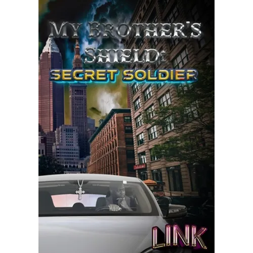 My Brother's Shield: Secret Soldier