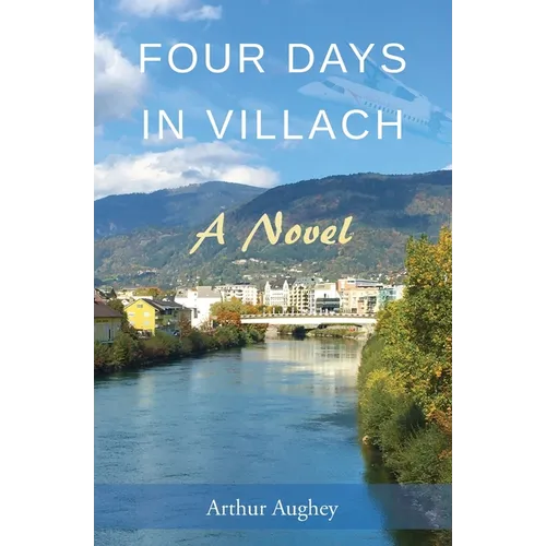 Four Days in Villach