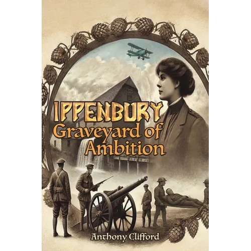 Ippenbury - Graveyard of Ambition