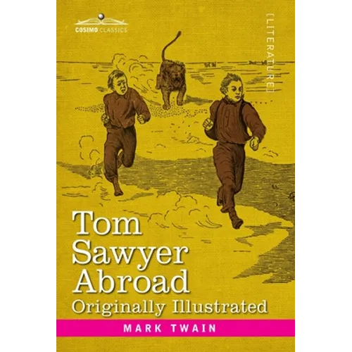 Tom Sawyer Abroad: By Huck Finn