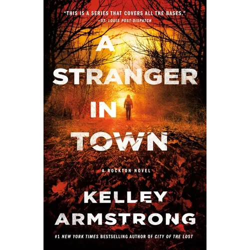 A Stranger in Town: A Rockton Novel