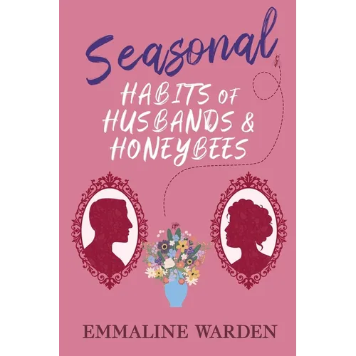 Seasonal Habits of Husbands and Honeybees