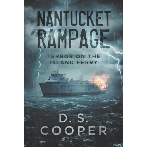 Nantucket Rampage: Terror on the Island Ferry