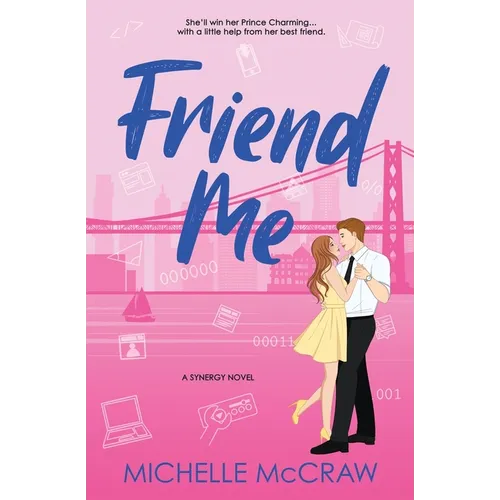 Friend Me: A Friends-to-Lovers Office Romance