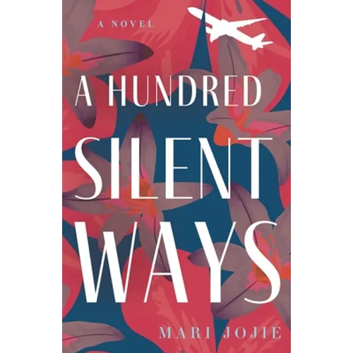 A Hundred Silent Ways