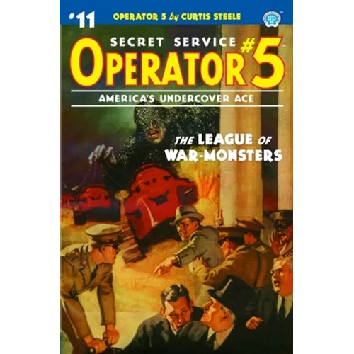 Operator 5 #11: The League of War-Monsters