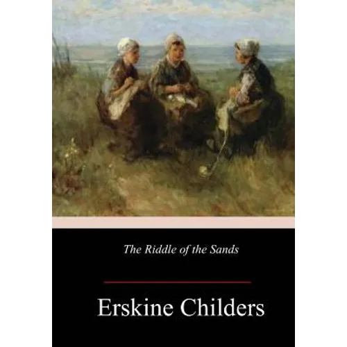 The Riddle of the Sands