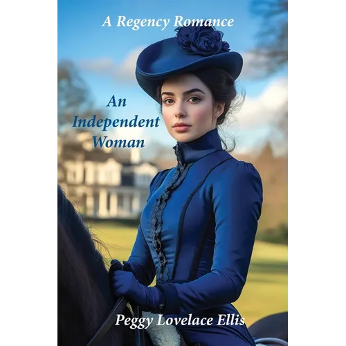 An Independent Woman