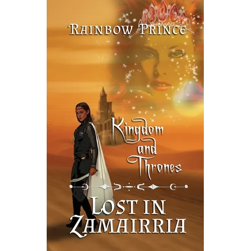 Kingdom and Thrones: Lost in Zamairria