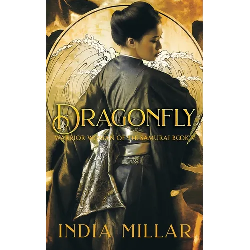 Dragonfly: A Japanese Historical Fiction Novel