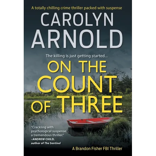 On the Count of Three: A totally chilling crime thriller packed with suspense