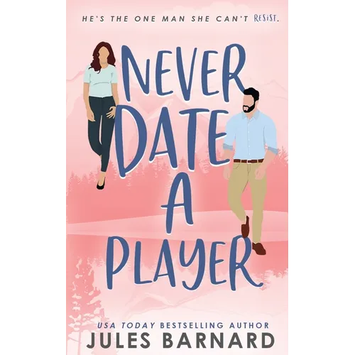 Never Date A Player