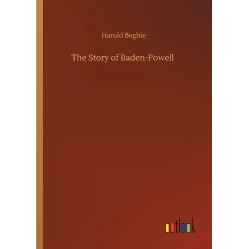 The Story of Baden-Powell