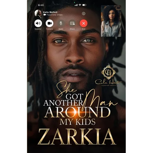 She Got Another Man Around My Kids: An African American Romance