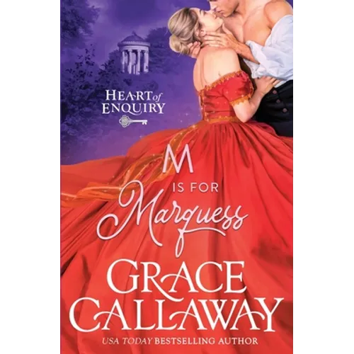 M is for Marquess: A Steamy Wallflower and Spy Regency Romance