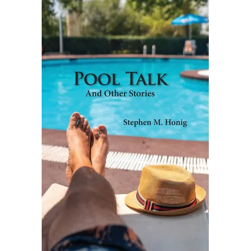 Pool Talk: And Other Stories