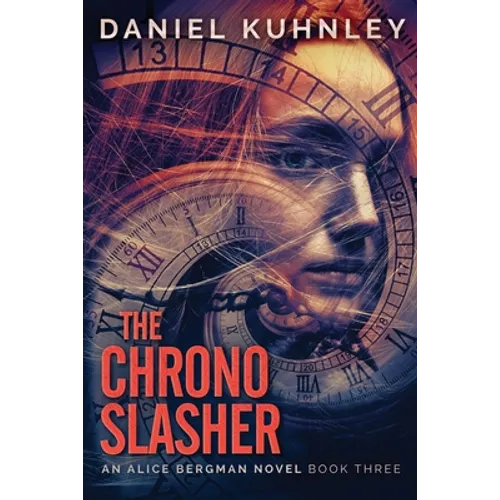 The Chrono Slasher