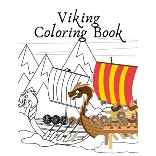 Viking Coloring Book: warrior mythology ships for kids