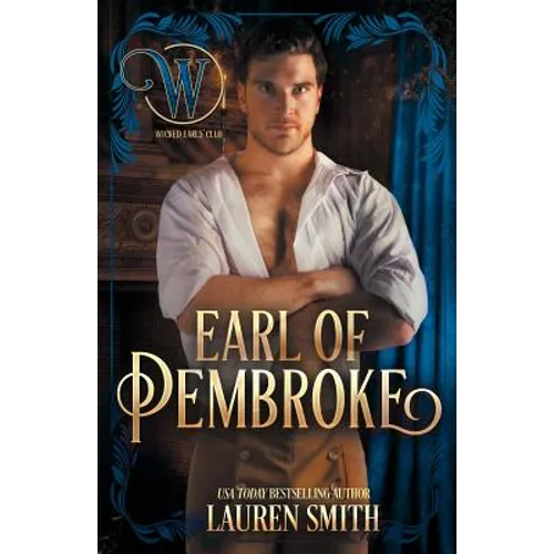 The Earl of Pembroke: The Wicked Earls' Club