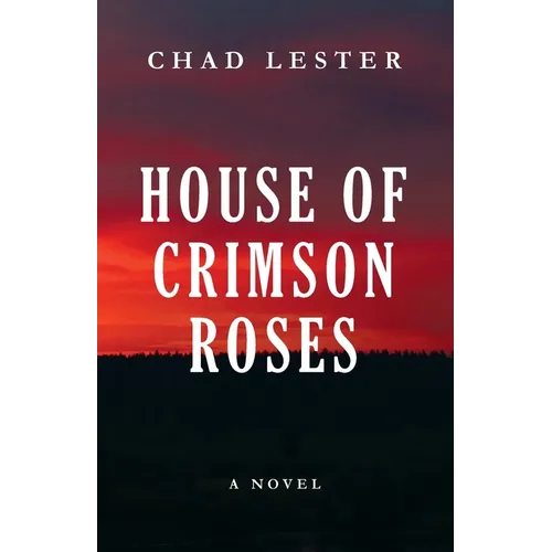 House of Crimson Roses