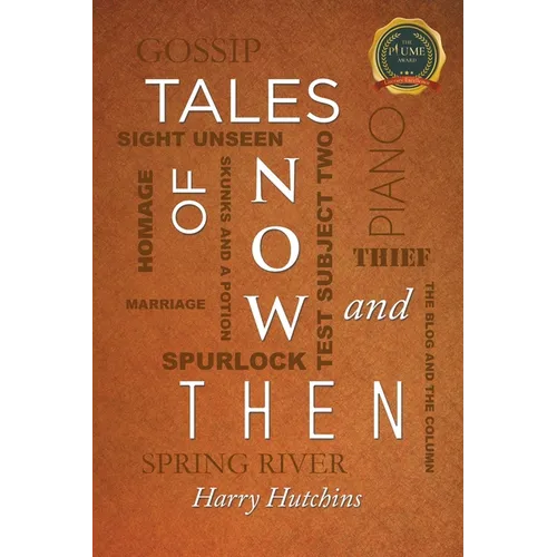 Tales of Now and Then