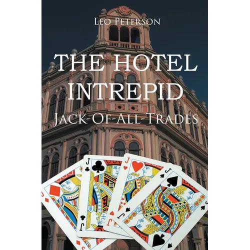 The Hotel Intrepid: Jack-Of-All-Trades
