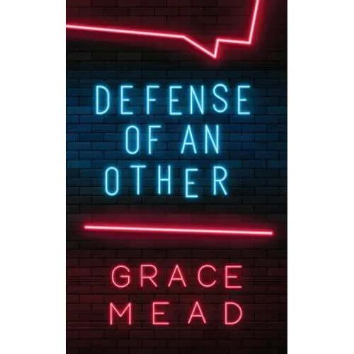 Defense Of An Other