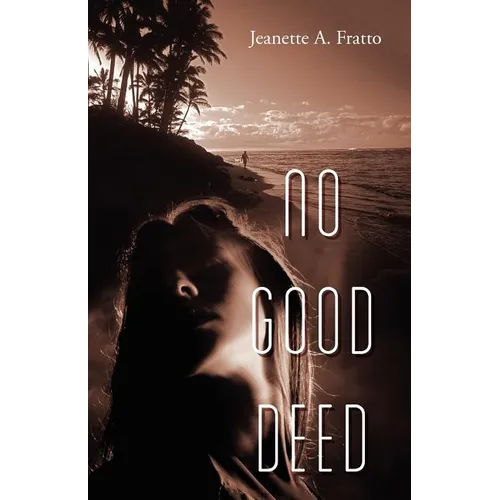 No Good Deed