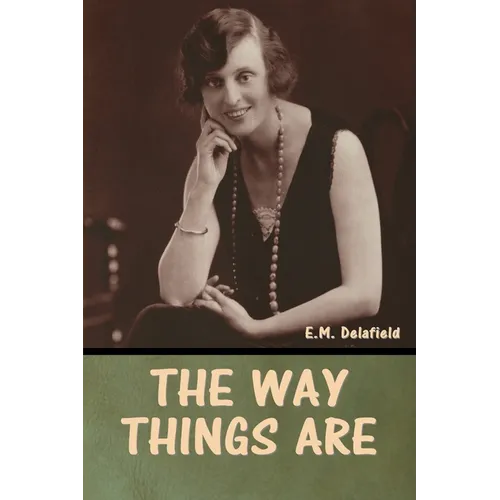 The Way Things Are