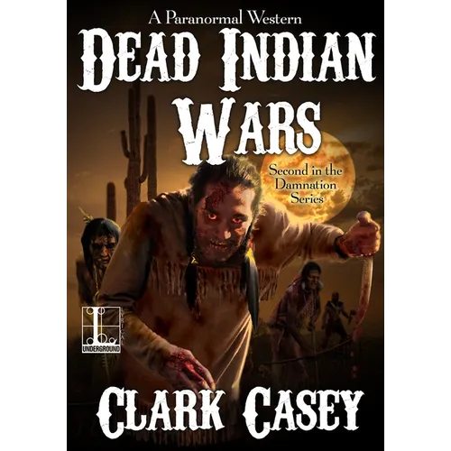 Dead Indian Wars