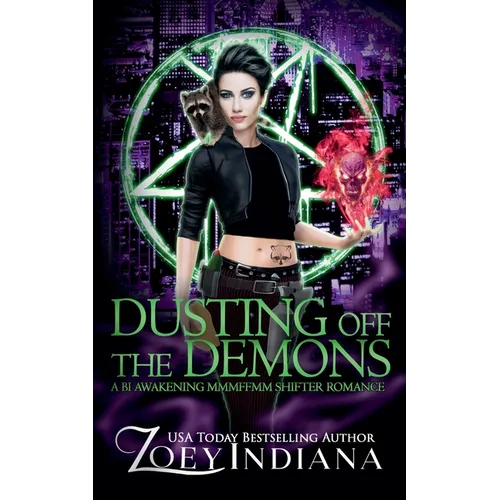 Dusting Off the Demons: A Bi Awakening MMMFFMM Shifter Romance