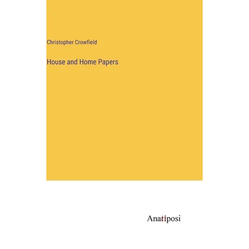 House and Home Papers
