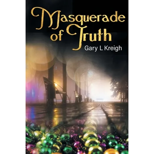 Masquerade of Truth
